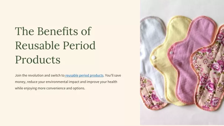 the benefits of reusable period products
