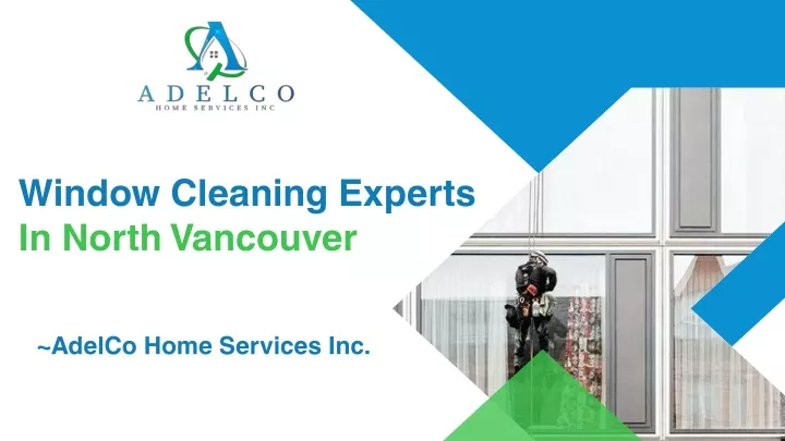 window cleaning experts in north vancouver
