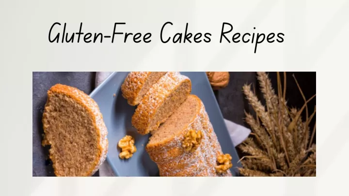 gluten free cakes recipes