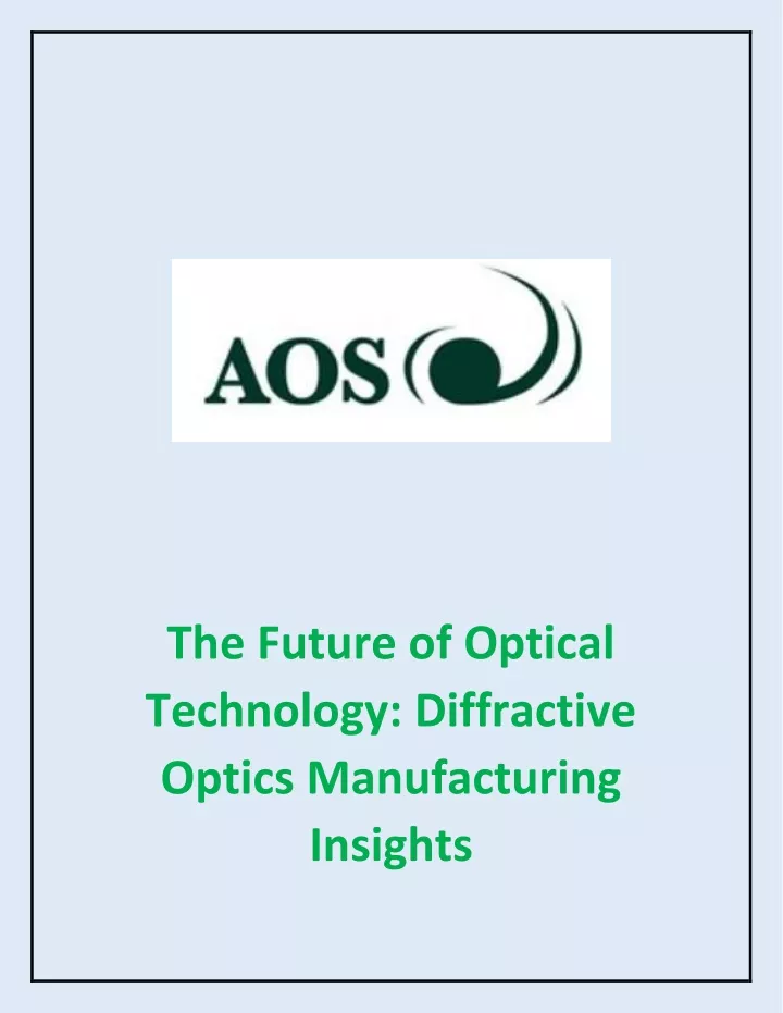 the future of optical technology diffractive