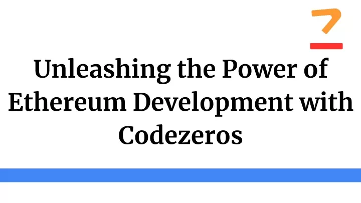 unleashing the power of ethereum development with