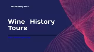 Wine History Tours