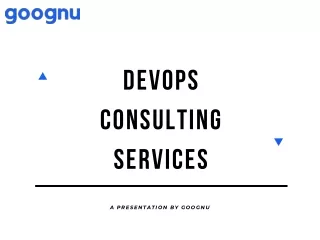 DevOps Consulting Services | Goognu