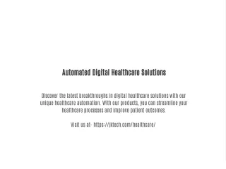Automated Digital Healthcare Solutions