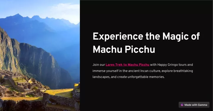 experience the magic of machu picchu