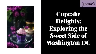 Delicious Cupcakes In Washington DC