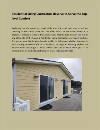 Residential Siding Contractors deserve to Serve the Top-level Comfort