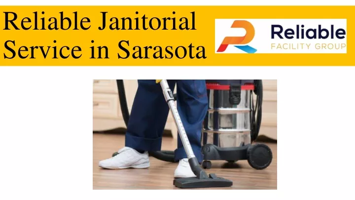 reliable janitorial service in sarasota