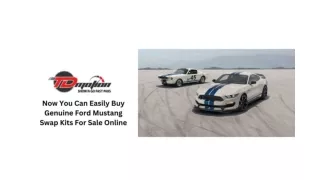 NOW YOU CAN EASILY BUY GENUINE FORD MUSTANG SWAP KITS FOR SALE ONLINE