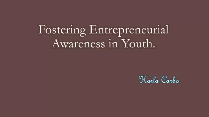 fostering entrepreneurial awareness in youth