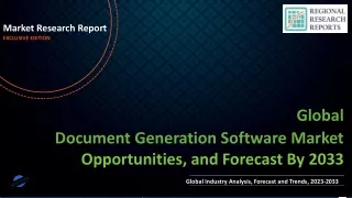 Document Generation Software Market Future Landscape To Witness Significant Growth by 2033