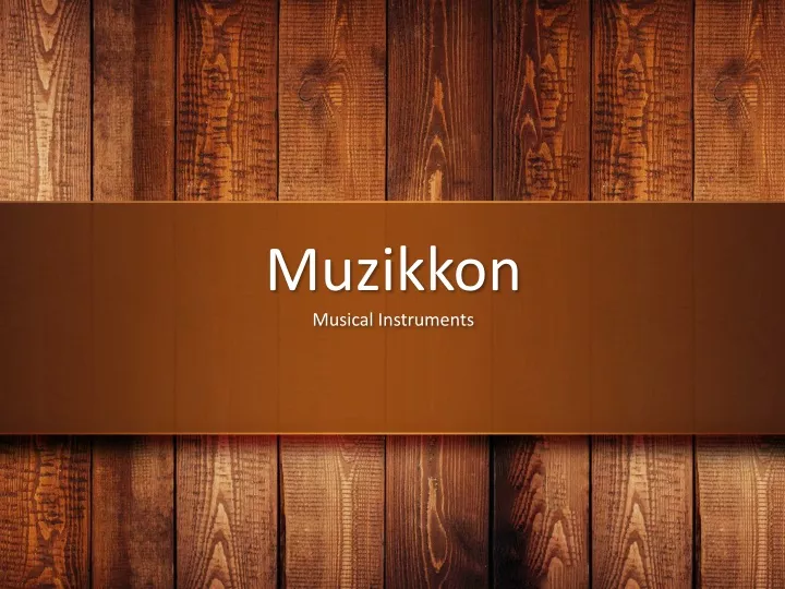 muzikkon musical instruments