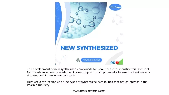 the development of new synthesized compounds