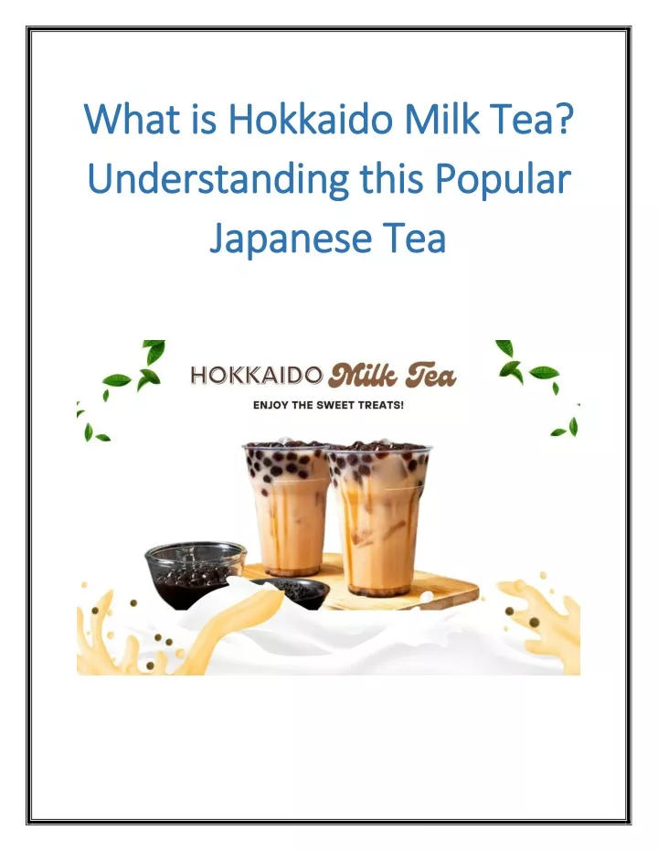 what is hokkaido milk tea what is hokkaido milk