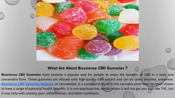 what are about bioscience cbd gummies