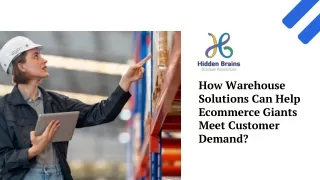 Meeting ecommerce Customer Demand with Warehouse Solutions