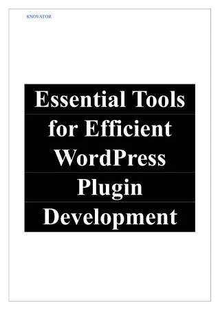 Essential Tools for Efficient WordPress Plugin Development