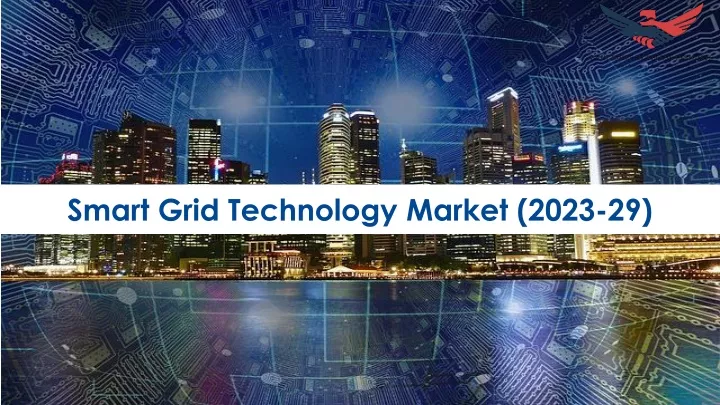 smart grid technology market 2023 29