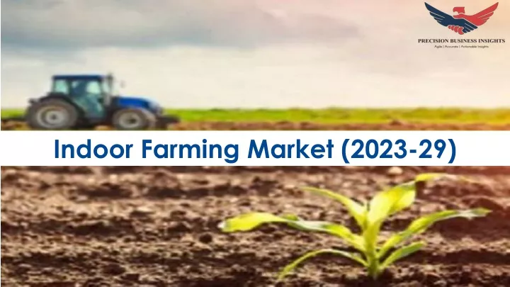 indoor farming market 2023 29