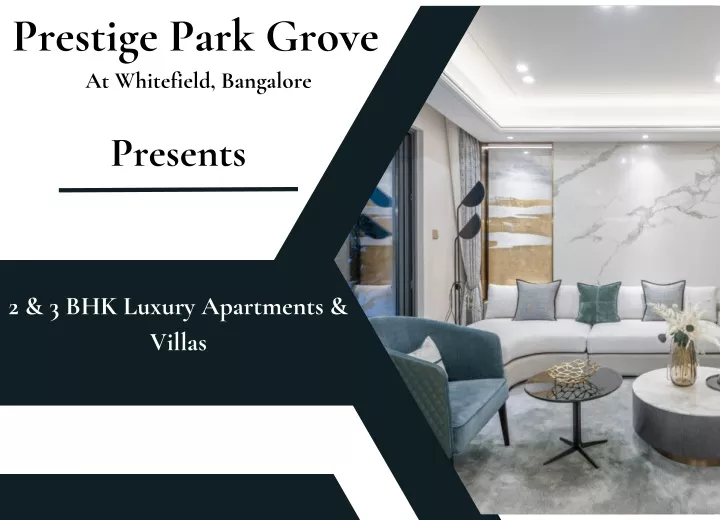 prestige park grove presents