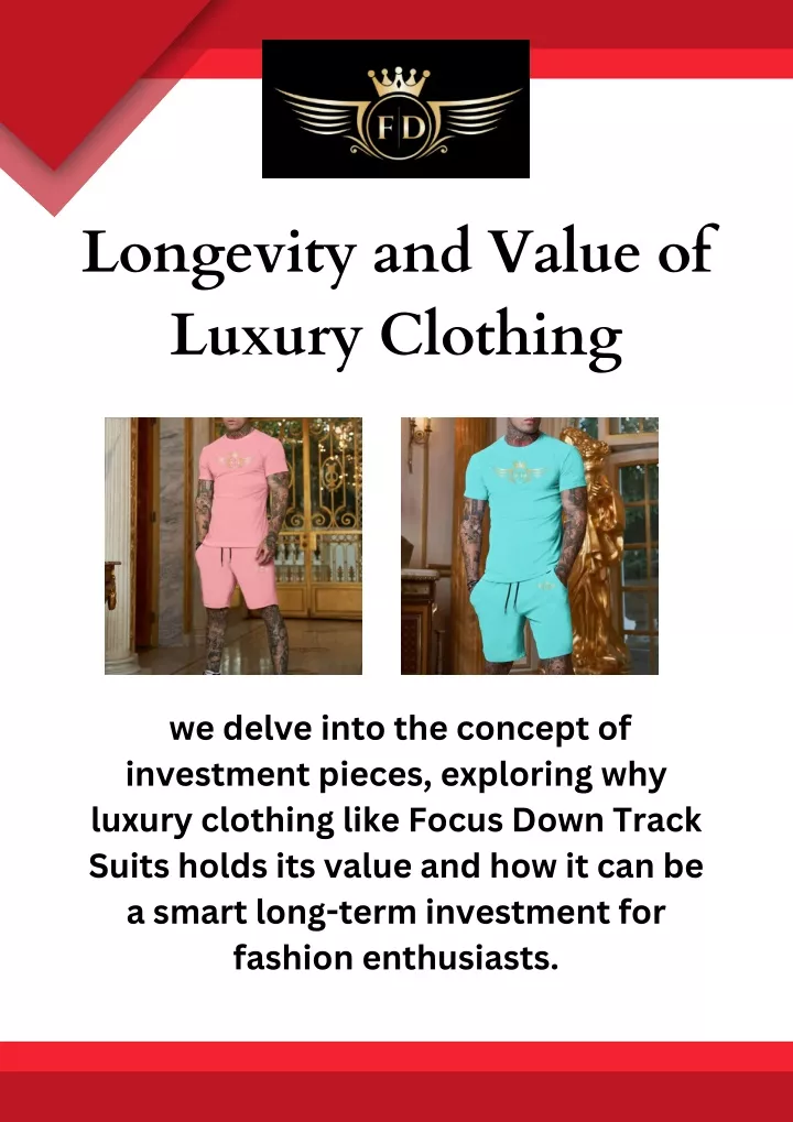 longevity and value of luxury clothing