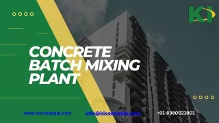 Concrete Batch Mixing Plant | KI Conquip pvt. Ltd.