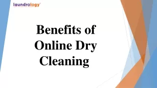 Benefits of Online Dry Cleaning