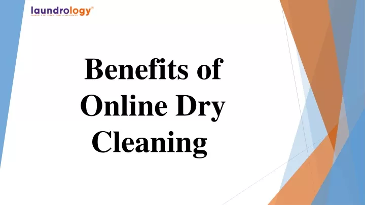benefits of online dry cleaning