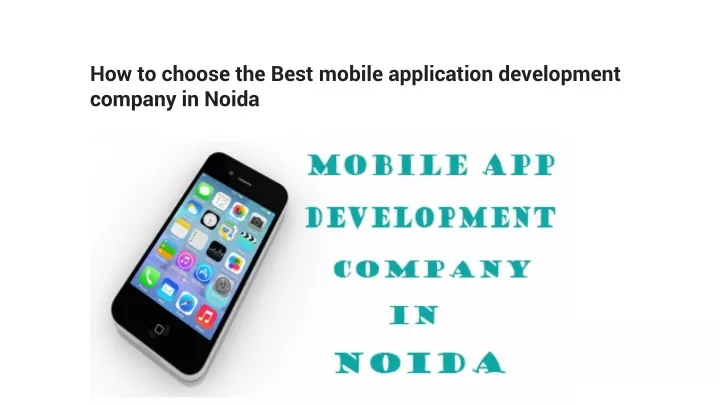 how to choose the best mobile application development company in noida