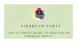 airbrush party