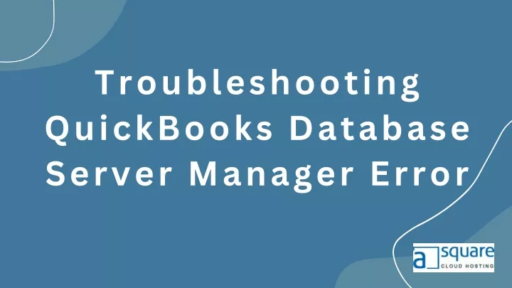 troubleshooting quickbooks database server