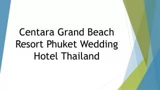 Centara Grand Beach Resort Phuket Wedding Hotel Thailand