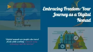 Embracing Freedom: Your Journey as a Digital Nomad