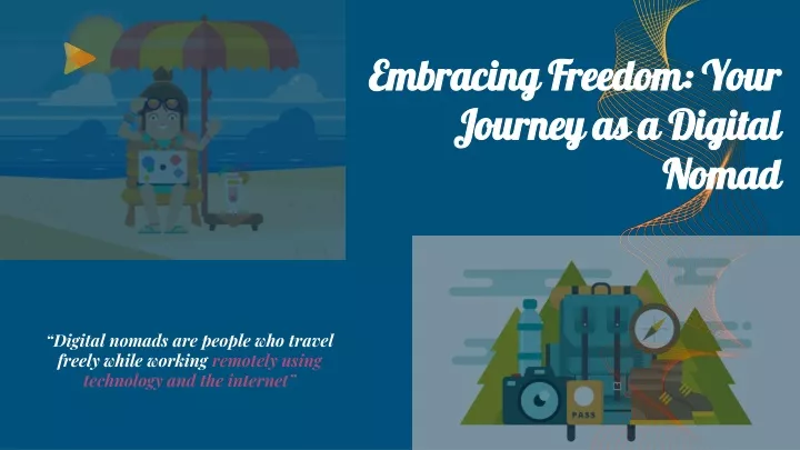 embracing freedom your journey as a digital nomad