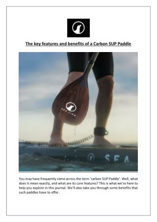 The key features and benefits of a Carbon SUP Paddle