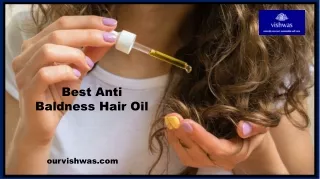 Best Anti Baldness Hair Oil