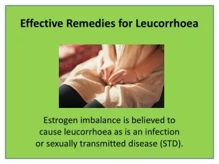 effective remedies for leucorrhoea