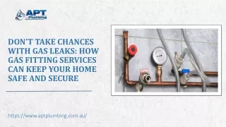 How Gas Fitting Services Can Keep Your Home Safe and Secure