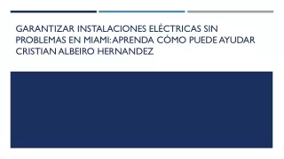 Transforma tu espacio con Cristian Albeiro Hernández: el electricista líder en