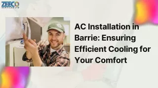 AC Installation in Barrie: Ensuring Efficient Cooling for Your Comfort