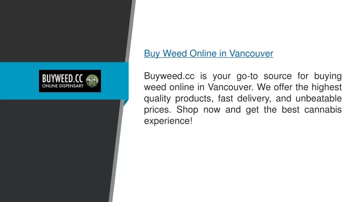 buy weed online in vancouver buyweed cc is your