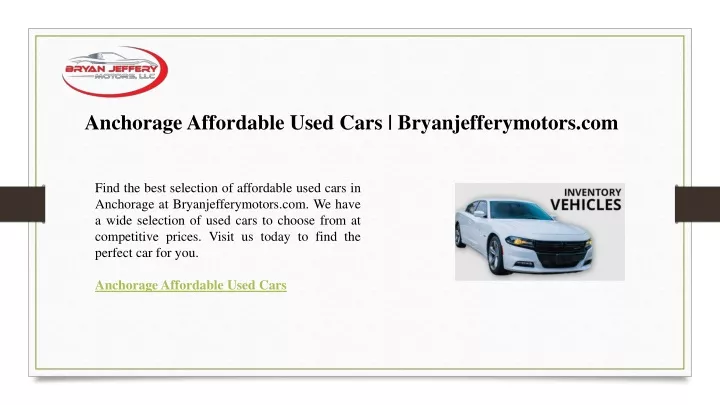 anchorage affordable used cars bryanjefferymotors