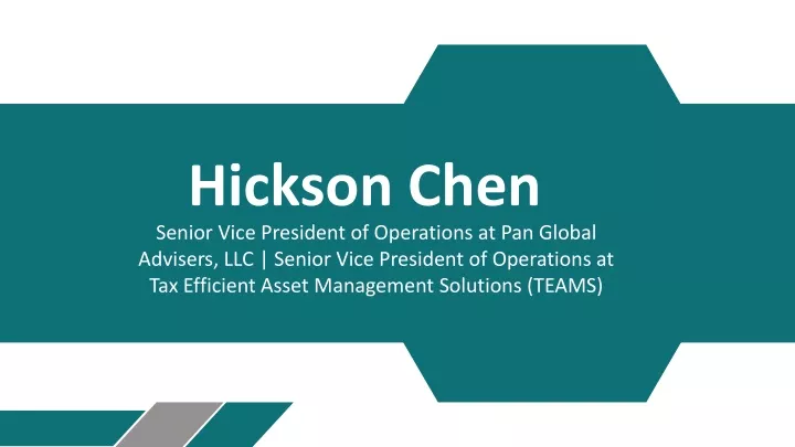 hickson chen senior vice president of operations