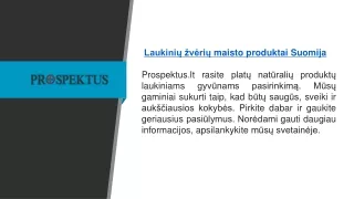 Natūralus produktas laukiniams žverims Prospektus.lt