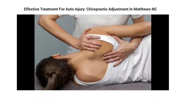 effective treatment for auto injury chiropractic