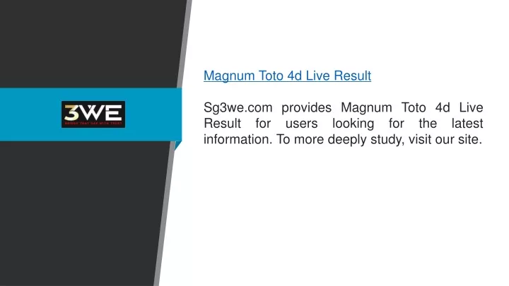 magnum toto 4d live result sg3we com provides