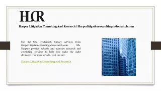 Harper Litigation Consulting And Research  Harperlitigationconsultingandresearch