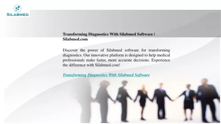 transforming diagnostics with silabmed software