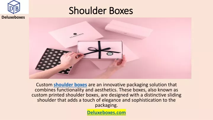 shoulder boxes