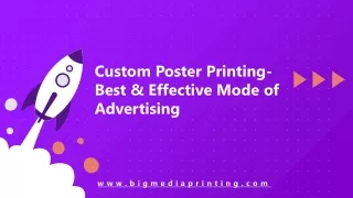 Custom Poster Printing- Best & Effective Mode of Advertising